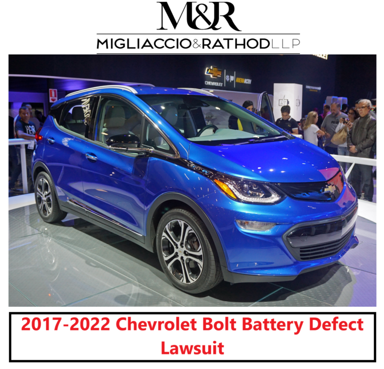 Chevrolet Bolt Battery Defect Lawsuit Migliaccio & Rathod LLP