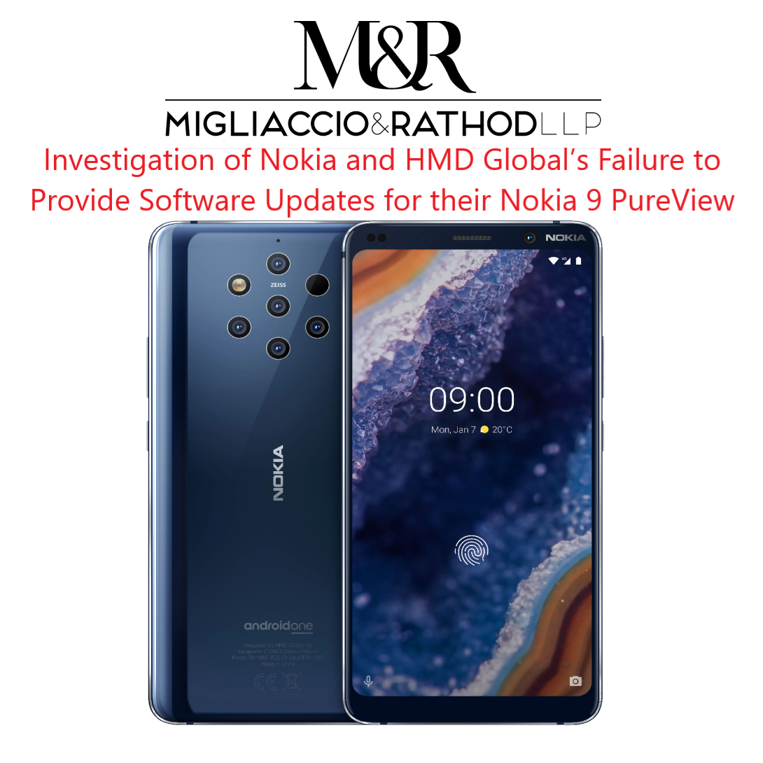 Investigation of Nokia and HMD Global's Failure to Provide Software Updates  for their Nokia 9 PureView | Migliaccio u0026 Rathod LLP