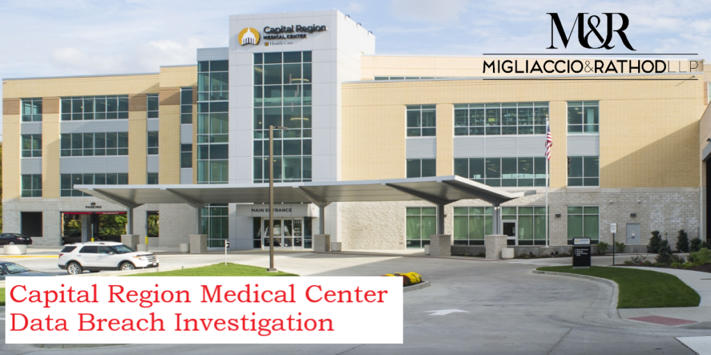 Capital Region Medical Center Data Breach Investigation | Migliaccio ...