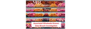 Associated Wholesale Grocers Data Breach Investigation