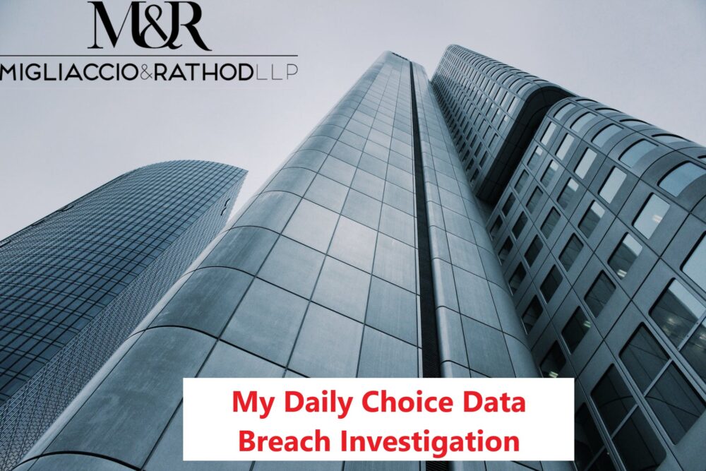 My Daily Choice Data Breach Investigation - M&R LLP