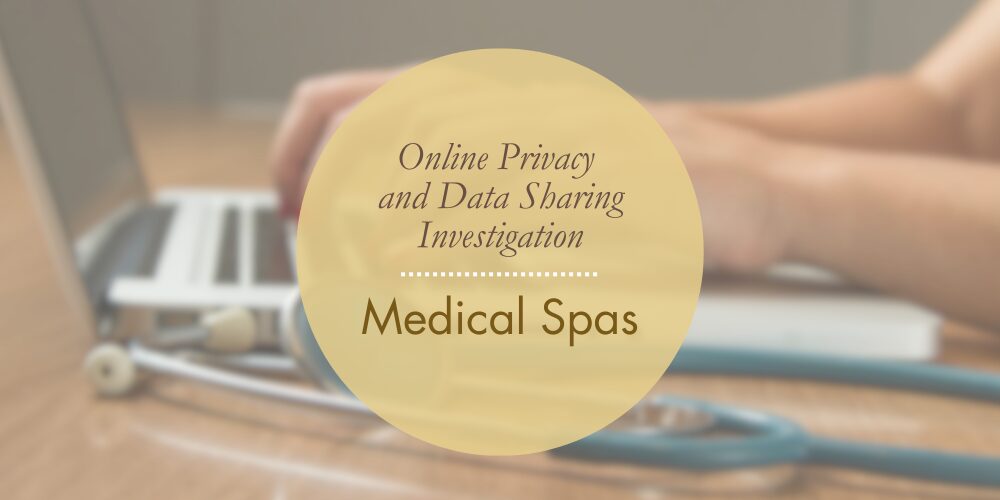 Medical spa customer data sharing class action lawsuit investigation