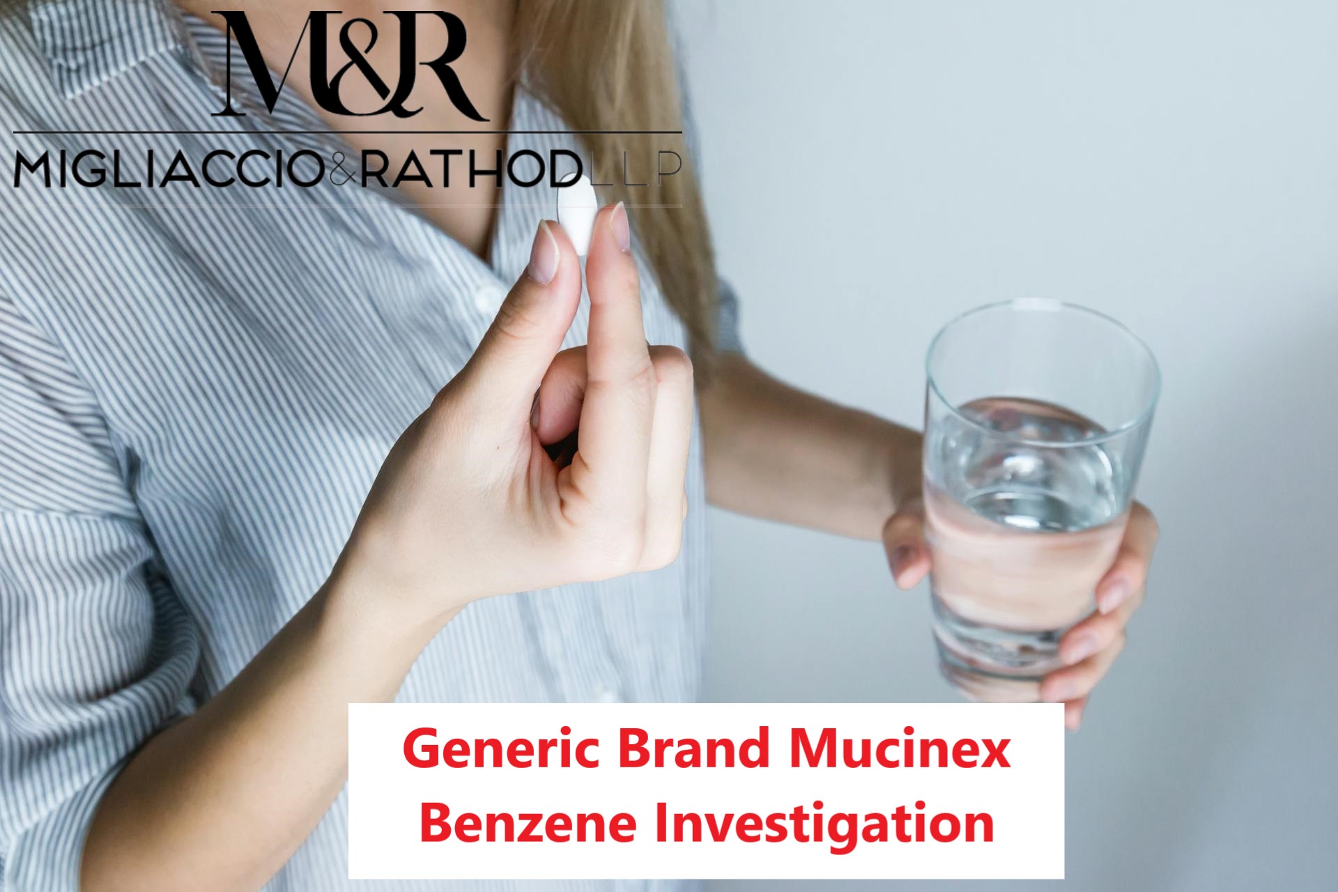 Mucinex Benzene Investigation