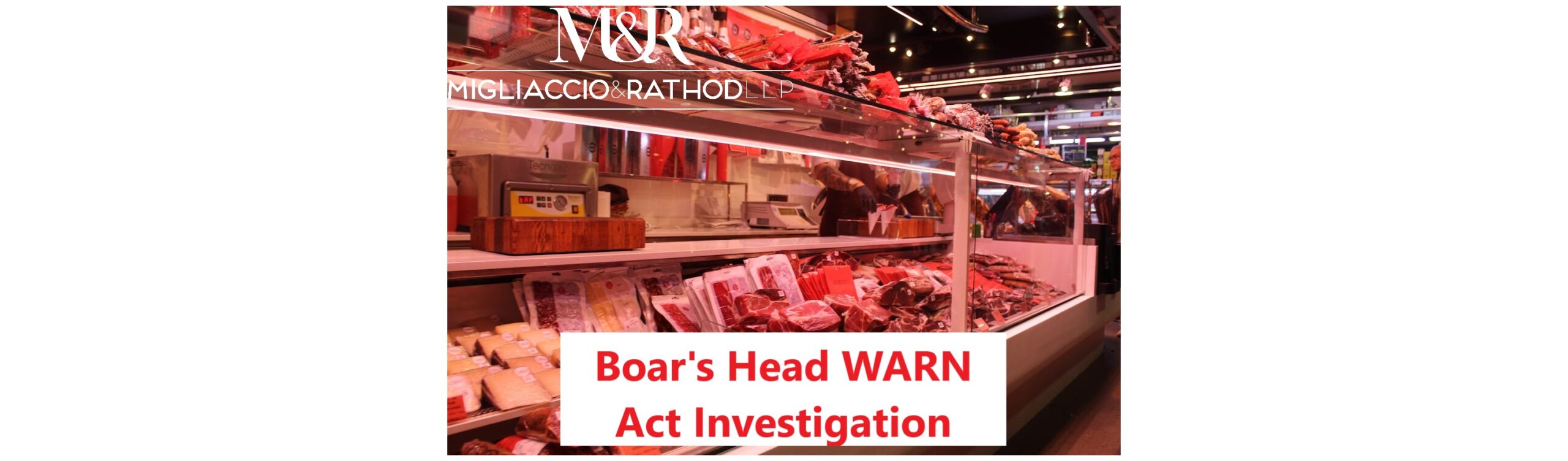 Boar's Head Layoffs Investigation