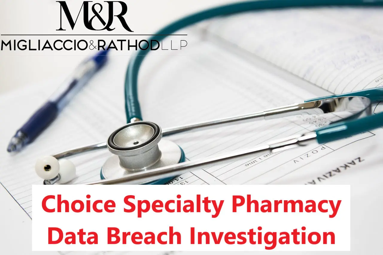 Choice Specialty Pharmacy Data Breach Investigation