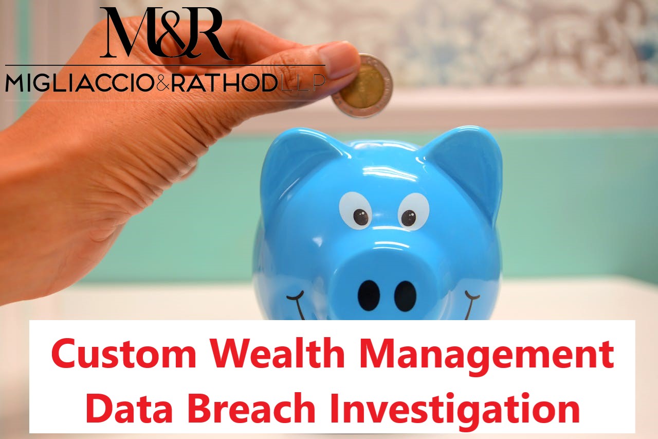 Custom Wealth Management Data Breach Investigation