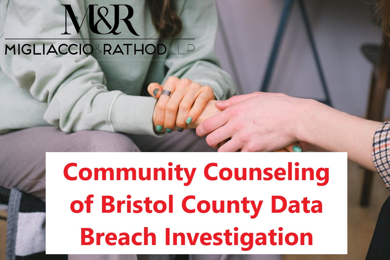 Community Counseling of Bristol County Data Breach Investigation