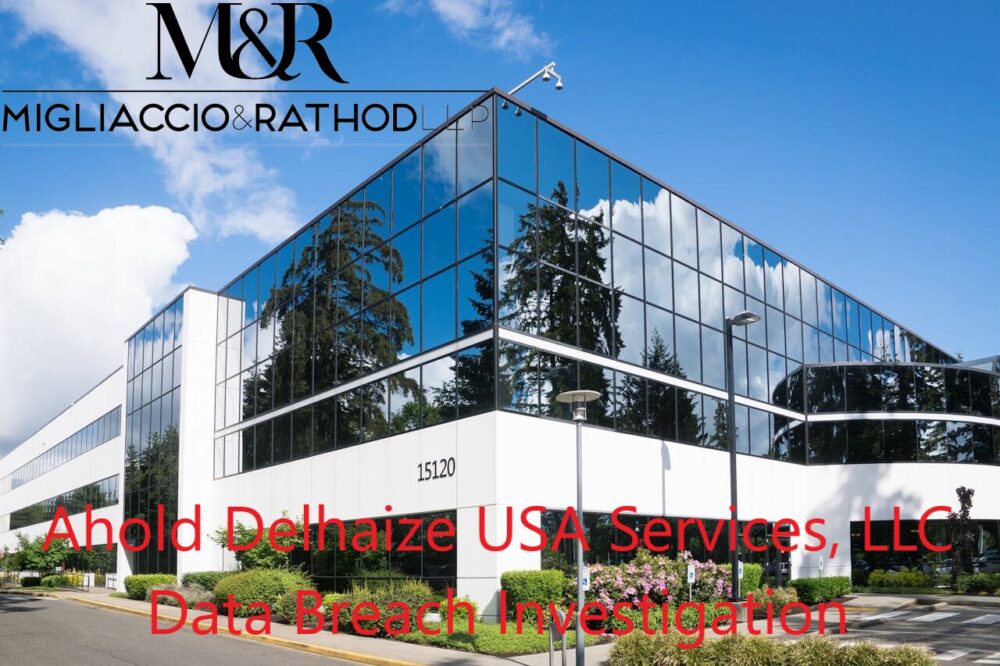 Ahold Delhaize USA Services, LLC Data Breach Investigation - M&R LLP