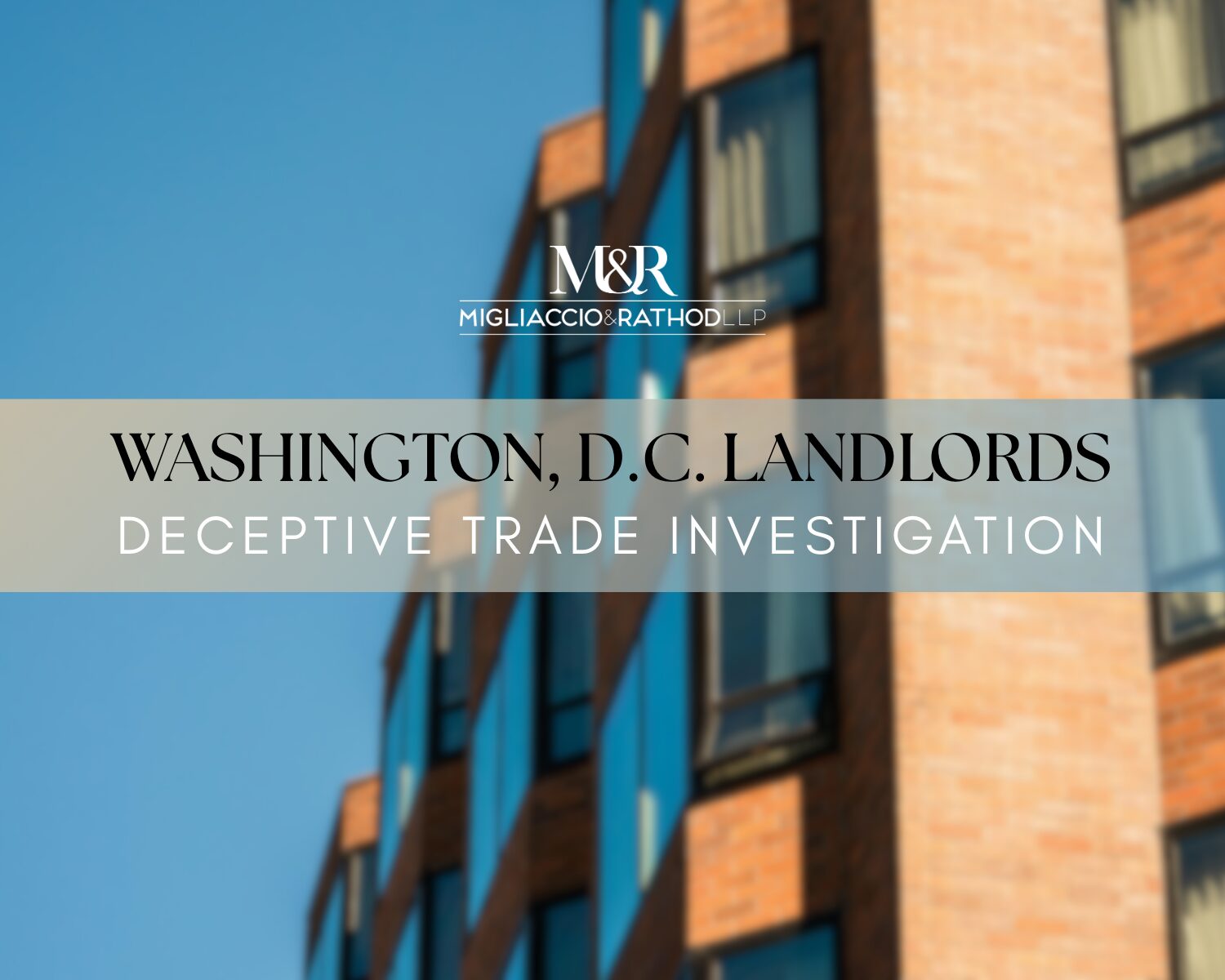 DC Landlords Deceptive Trade Investigation