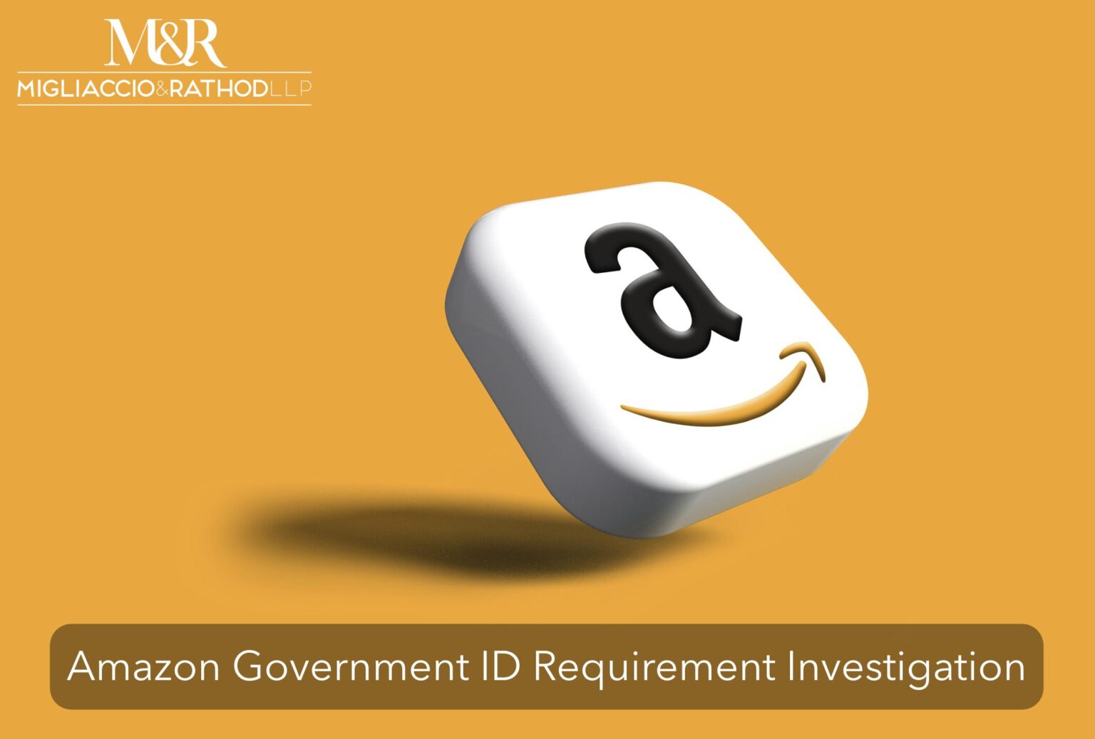 Amazon Government ID Requirement Investigation - M&R