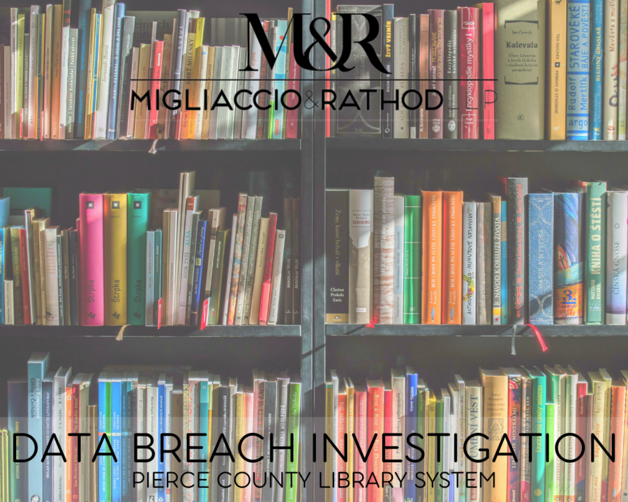 Graphic announcing the Pierce County Library System Data Breach Investigation, featuring the Migliaccio & Rathod LLP logo and a background image of a library.