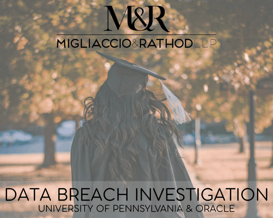 Graphic announcing the University of Pennsylvania & Oracle Data Breach, featuring the Migliaccio & Rathod LLP logo and a background image of a university graduate.