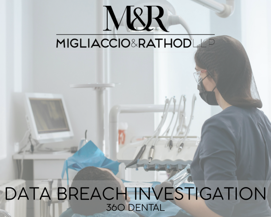 Graphic announcing the 360 Dental data breach investigation, featuring the Migliaccio & Rathod LLP logo and a background image of a dentist.