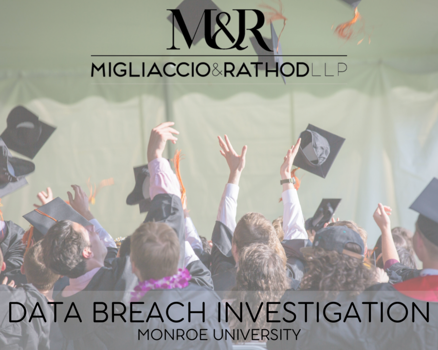 Graphic announcing the Monroe University data breach investigation, featuring the Migliaccio & Rathod LLP logo and a background image of students graduating.