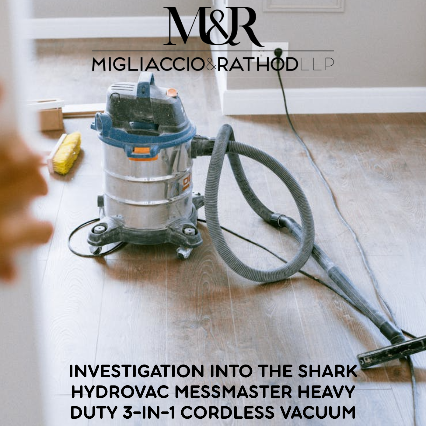 Investigation into the Shark HydroVac MessMaster Heavy Duty 3-in-1 ...