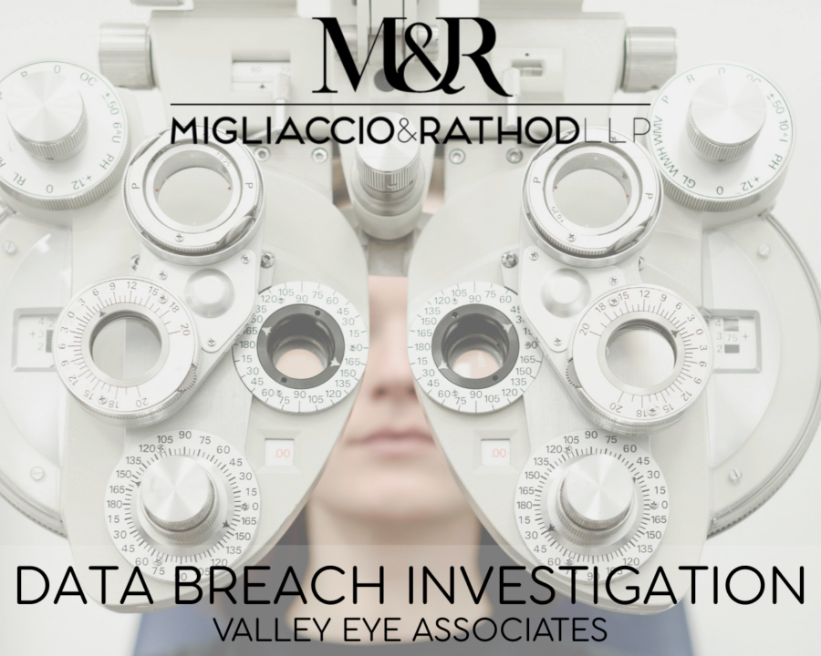 Graphic announcing the Valley Eye Associates data breach investigation, featuring the Migliaccio & Rathod LLP logo and a background image of an eye exam setup.