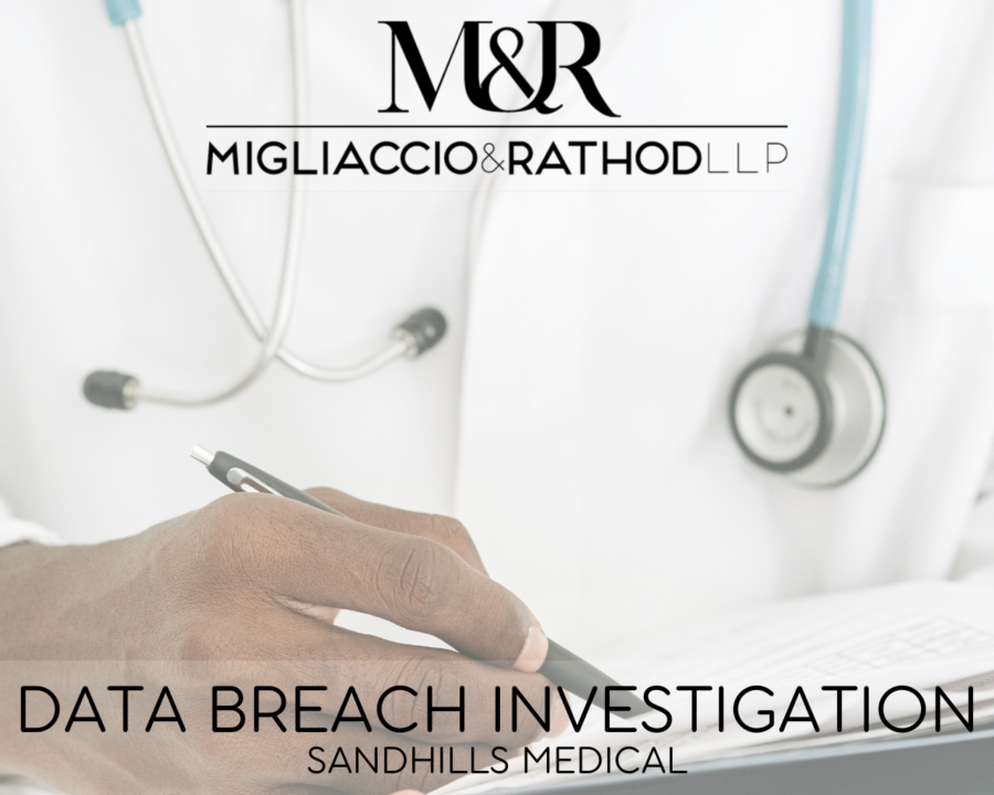 Graphic announcing the Sandhills Medical Data Breach Investigation, featuring the Migliaccio & Rathod LLP logo and a background image of a doctor.