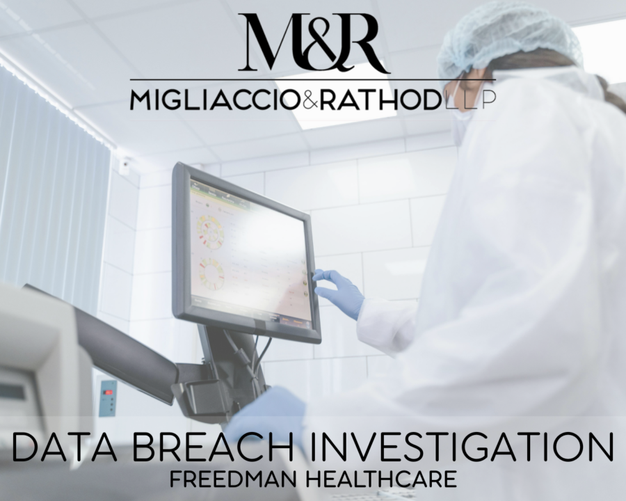 Graphic announcing the Freedman Healthcare data breach investigation, featuring the Migliaccio & Rathod LLP logo and a background image of a medical provider using a computer.
