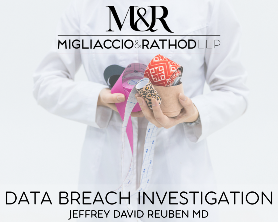 Graphic announcing the Jeffrey David Reuben MD data breach investigation featuring the Migliaccio & Rathod LLP logo and a background image of a doctor holding KT tape.
