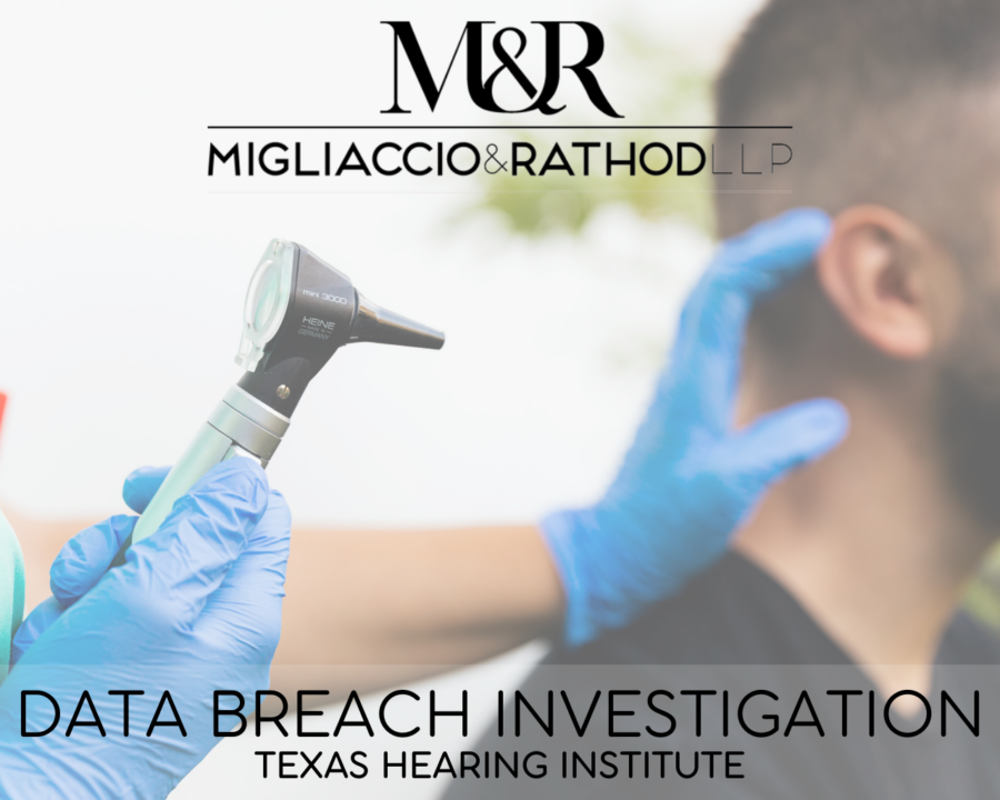 Graphic announcing the Texas Hearing Institute data breach investigation, featuring the Migliaccio & Rathod LLP logo and a background image of an audiologist.