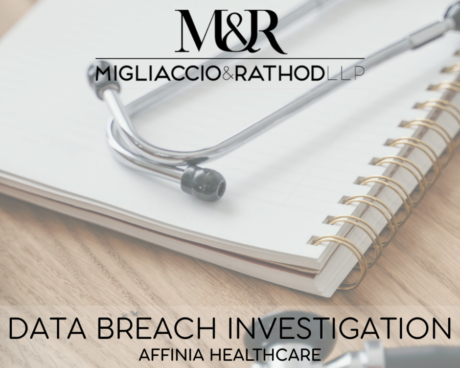 Graphic announcing the Affinia Healthcare data breach investigation featuring the Migliaccio & Rathod LLP logo and a background image of a stethoscope on a notebook.