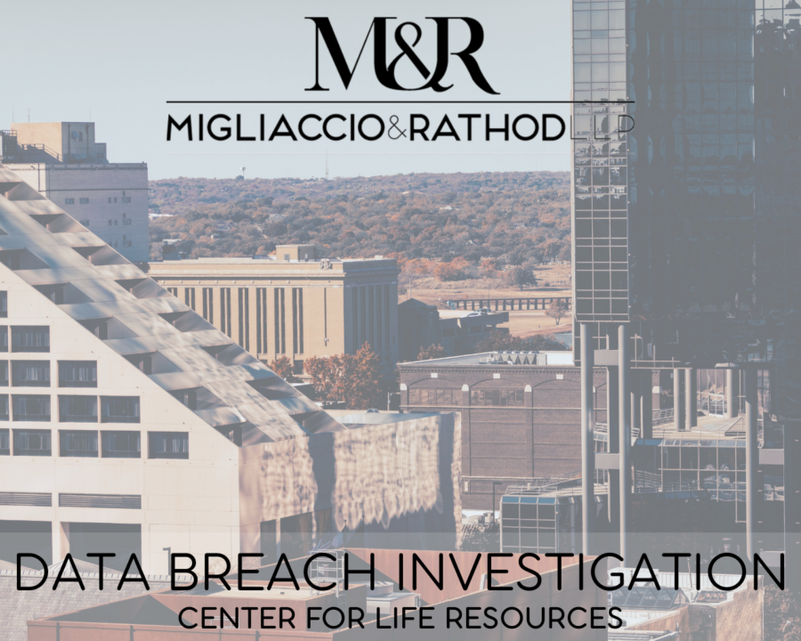 Graphic announcing the Center for Life Resources data breach investigation featuring the Migliaccio & Rathod LLP logo and a background image of a city in Texas.