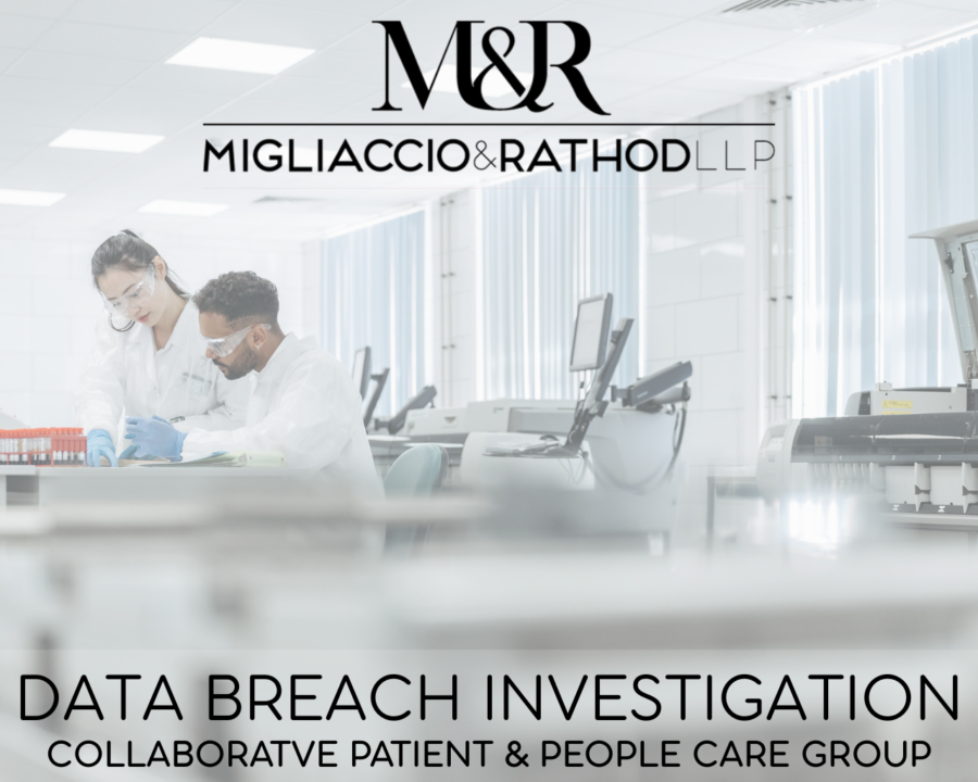 Graphic detailing the Collaborative Patient & People Care Group data breach investigation featuring the Migliaccio & Rathod LLP logo and a background image of researchers in a lab.