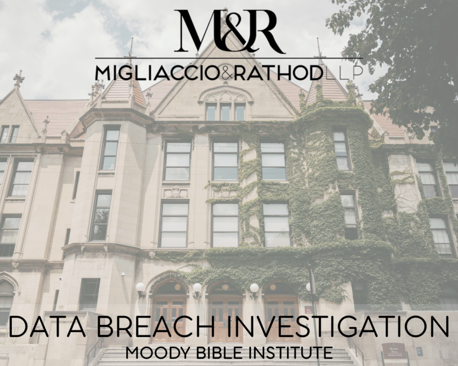 Graphic announcing the Moody Bible Institute data breach investigation featuring the Migliaccio & Rathod LLP logo and a background image of a building.