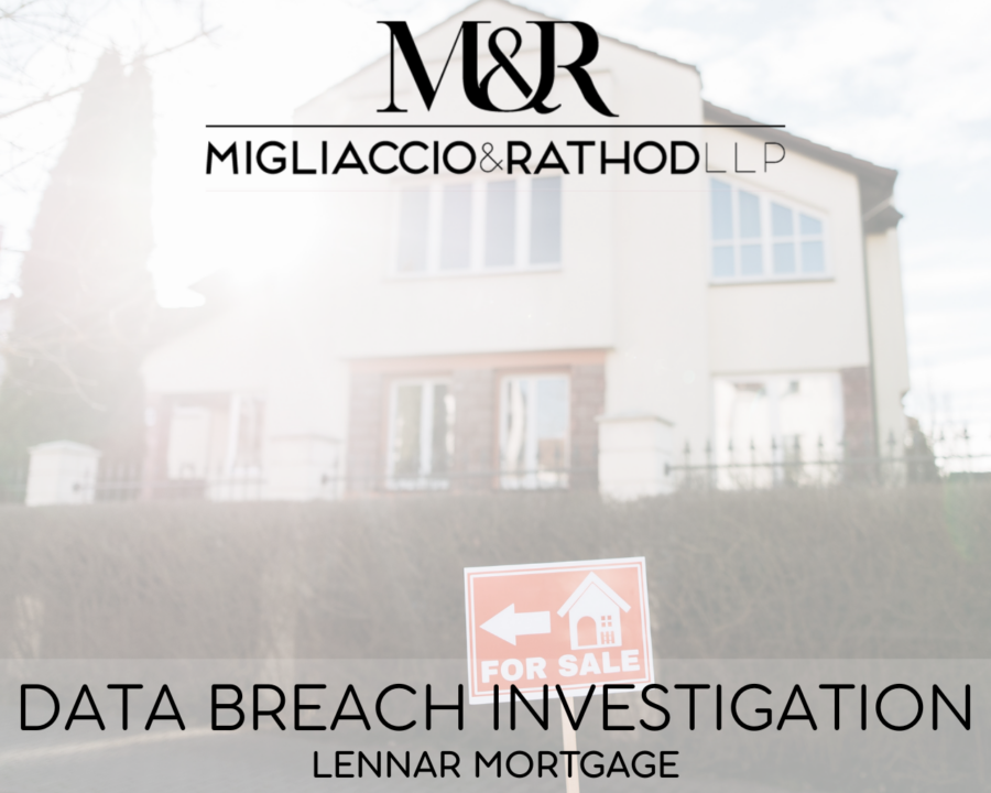 Graphic announcing the Lennar Mortgage data breach investigation, featuring the Migliaccio & Rathod LLP logo and a background image of a house with a for sale sign.