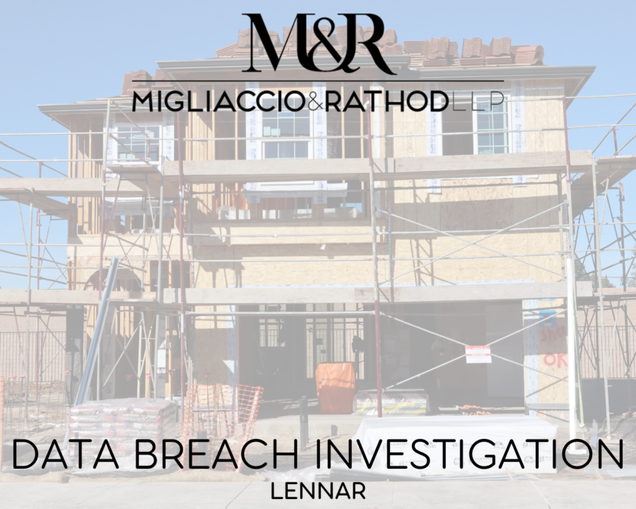 Graphic announcing the Lennar data breach investigation, featuring the Migliaccio & Rathod LLP logo and a background image of a house being built.