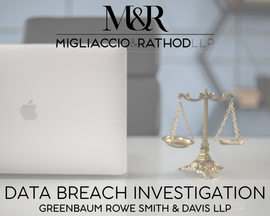 Graphic announcing the Greenbaum Rowe Smith & Davis LLP data breach investigation featuring the Migliaccio & Rathod LLP logo and a background image of a desk with a computer and justice scale on it.