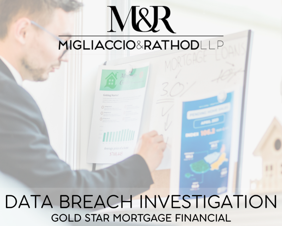 Graphic announcing the Gold Star Mortgage Financial data breach investigation, featuring the Migliaccio & Rathod LLP logo and a background image of someone analyzing a mortgage loan on a whiteboard.