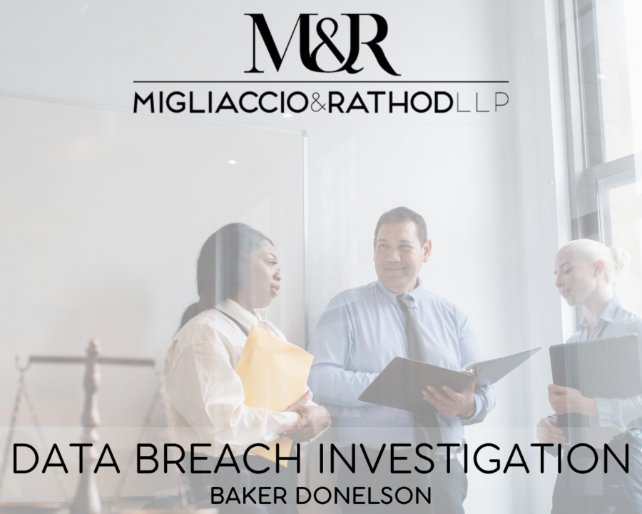 Graphic announcing the Baker Donelson data breach investigation, featuring the Migliaccio & Rathod LLP logo and a background image of lawyers discussing.