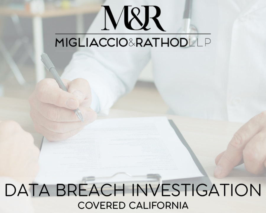 Graphic announcing the Covered California data breach investigation, featuring the Migliaccio & Rathod LLP logo and a background image of a medical professional writing on a document on a clipboard.
