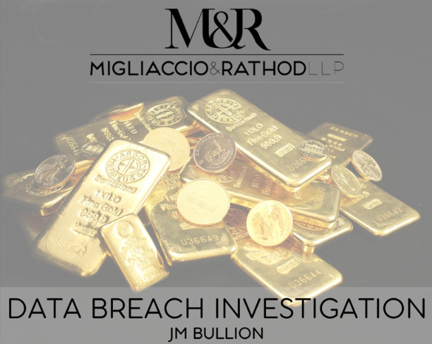 Graphic announcing the JM Bullion data breach investigation, featuring the Migliaccio & Rathod LLP logo and a background image of bars of gold.
