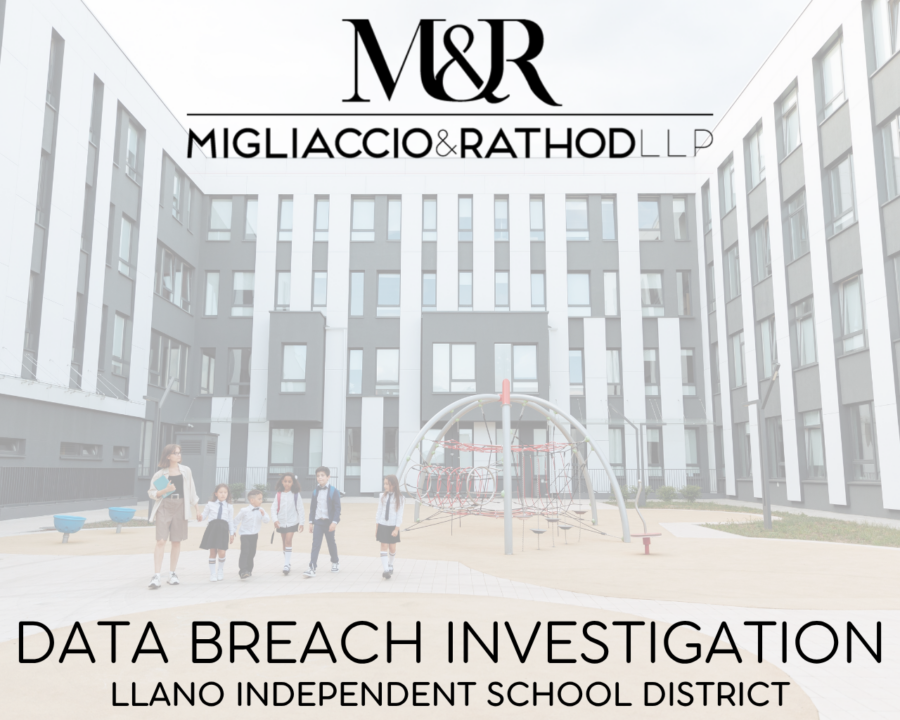 Graphic announcing the Llano Independent School District data breach investigation, featuring the Migliaccio & Rathod LLP logo and a background image of students walking into a school building.