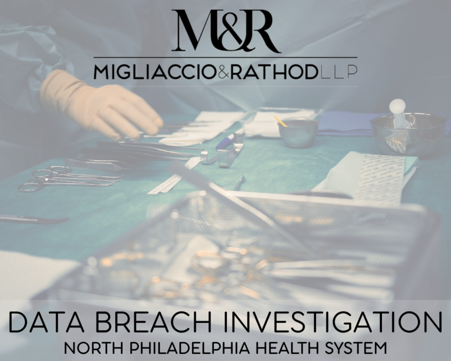 Graphic announcing the North Philadelphia Healthcare System data breach investigation, featuring the Migliaccio & Rathod LLP logo and a background image of medical supplies.