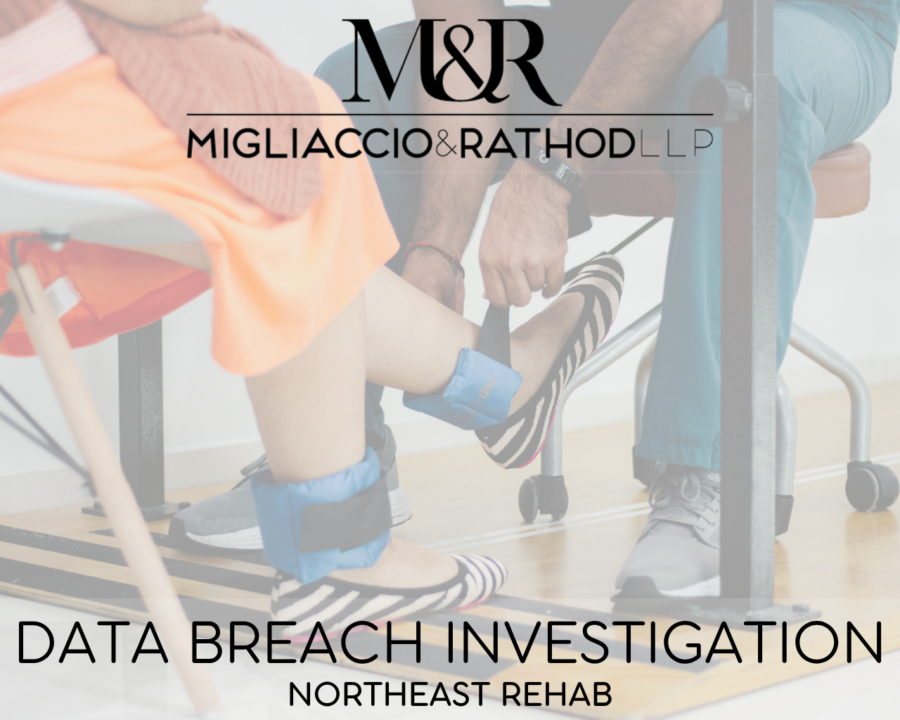 Graphic announcing the Northeast Rehab data breach investigation, featuring the Migliaccio & Rathod LLP logo and a background image of a therapist assisting a woman during a rehabilitation session involving ankle weights.
