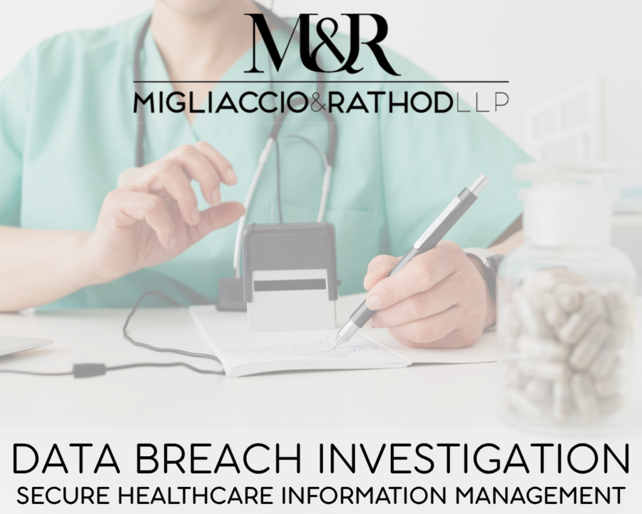 Graphic announcing the Secure Healthcare Information Management data breach investigation, featuring the Migliaccio & Rathod LLP logo and a background image of a doctor with a pen and paper.